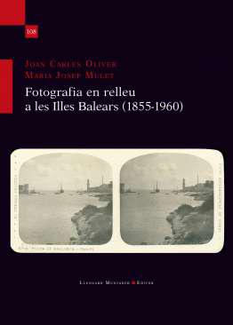 Fotografia en relleu a les Illes Balears (1855-1960)