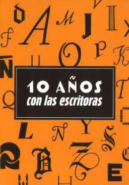 Diez a�os con las escritoras