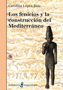 Los fenicios y la construccin del Mediterrneo