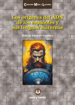 Los orgenes del ADN de los espaoles y sus lenguas maternas
