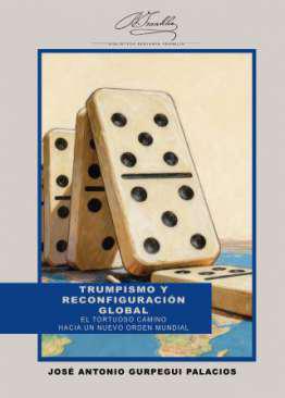 Trumpismo y reconfiguraci�n global