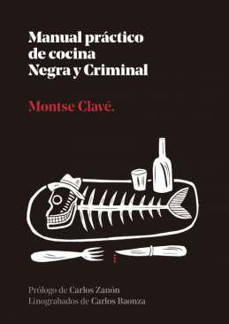 Manual prctico de cocina Negra y Criminal