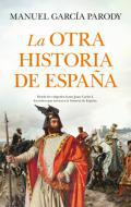 La otra historia de Espaa