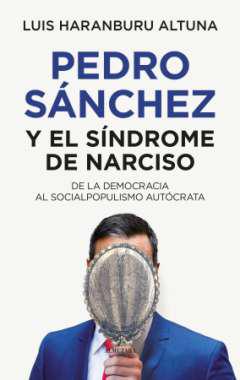 Pedro Snchez o el sndrome de Narciso