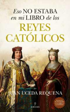 Eso no estaba en mi libro de los Reyes Catlicos
