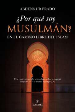 Por qu soy musulmn?
