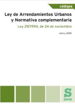 Ley de Arrendamientos Urbanos y Normativa complementaria
