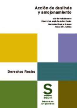Accin de deslinde y amojonamiento