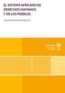 El sistema africano de Derechos Humanos y de los pueblos