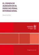El crimen de agresin en el Derecho Penal Internacional