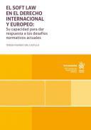 El soft law en el Derecho Internacional y Europeo