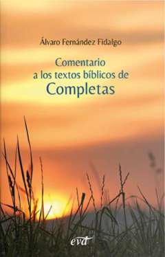 Comentario a los textos b�blicos de Completas