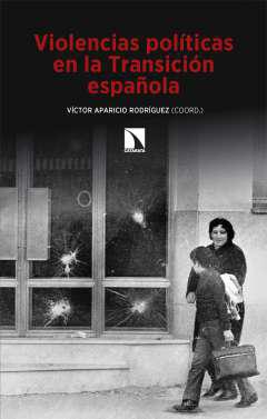 Violencias polticas en la Transicin espaola
