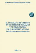 El mandato de crdito en el derecho romano y su proyeccin en el derecho actual