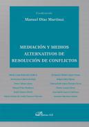 Mediacin y medios alternativos de resolucin de conflictos