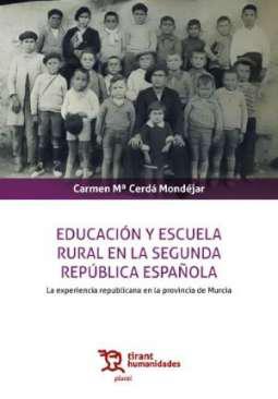 Educacin y escuela rural en la Segunda Repblica Espaola