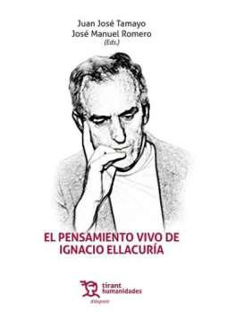 El pensamiento vivo de Ignacio Ellacura
