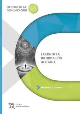 La era de la informacin acotada