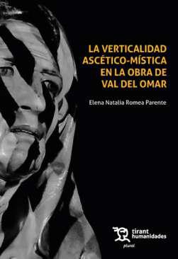 La verticalidad asctico-mstica en la obra de Val del Omar