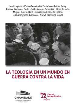 La teolog�a en un mundo en guerra contra la vida