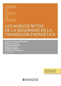 Los nuevos retos de la seguridad en la transicin energtica
