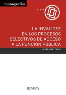 La invalidez en los procesos selectivos de acceso a la Funcin Pblica