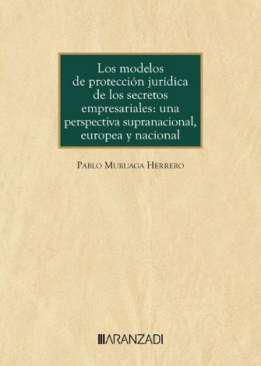 Los modelos de proteccin jurdica de los secretos empresariales