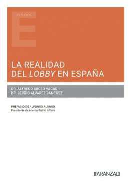 La realidad del Lobby en Espa�a