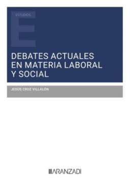 Debates actuales en materia laboral y social