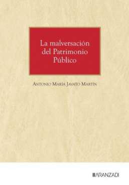 La malversacin del Patrimonio Pblico