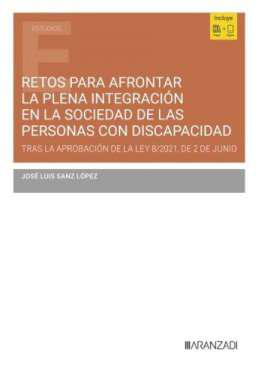 Retos para afrontar la plena integracin en la sociedad de las personas con discapacidad