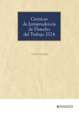 Crnicas de jurisprudencia de Derecho del Trabajo 2024