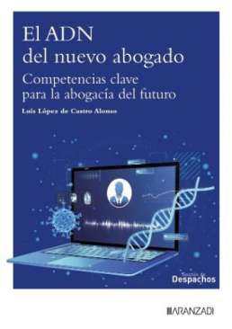 El ADN del nuevo abogado
