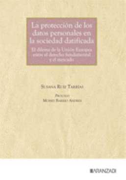 La proteccin de los datos personales en la sociedad datificada