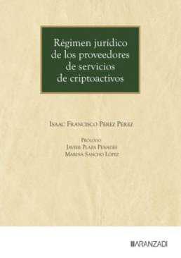 Rgimen jurdico de los proveedores de servicios de criptoactivos