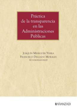 Pr�ctica de la transparencia en las administraciones p�blicas
