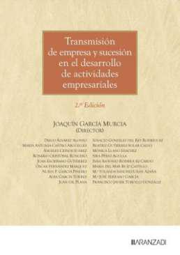 Transmisi&oacute;n de empresa y sucesi&oacute;n en el desarrollo de actividades empresariales