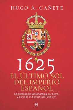 1625, el ltimo sol del imperio espaol