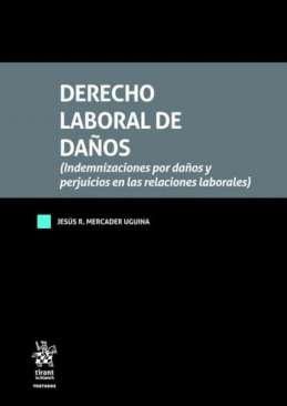 Derecho laboral de da&ntilde;os