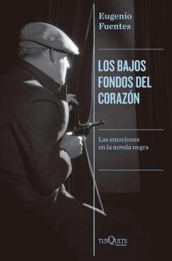 Los bajos fondos del corazn