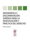 Informtica y documentacin jurdica para la investigacin y prctica del Derecho
