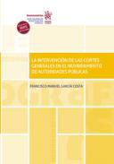 La intervencin de las cortes generales en el nombramiento de autoridades pblicas