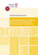 La responsabilidad del vendedor en el comercio internacional desde una perspectiva prctica
