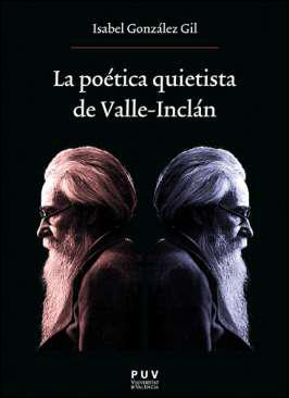 La potica quietista de Valle-Incln