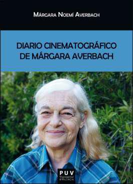 Diario cinematogrfico de Mrgara Averbach