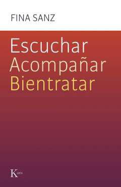 Escuchar, acompaar, bientratar