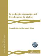 La mediacin-reparacin en el Derecho penal de adultos