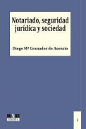 Notariado, seguridad jurdica y sociedad