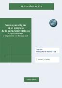 Nuevo paradigma en el ejercicio de la capacidad jurdica