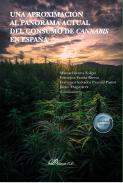 Una aproximacin al panorama actual del consumo de cannabis en Espaa